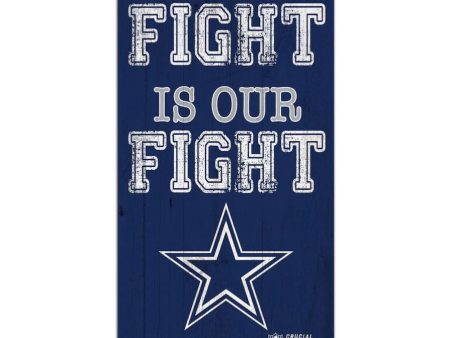 Dallas Cowboys NFL Crucial Catch 6   x 12   Your Fight Is Our Fight Beat Cancer Sign Online Hot Sale