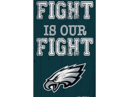 Philadelphia Eagles NFL Crucial Catch 6   x 12   Your Fight Is Our Fight Beat Cancer Sign For Cheap